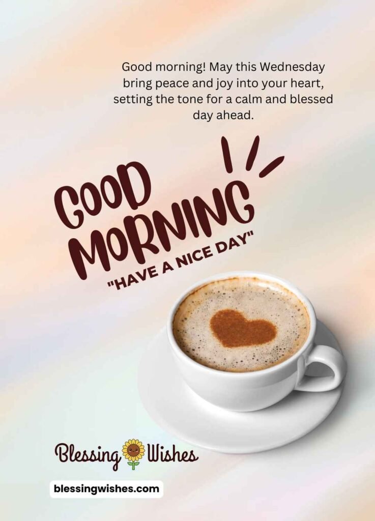 Good Morning Wednesday Blessings