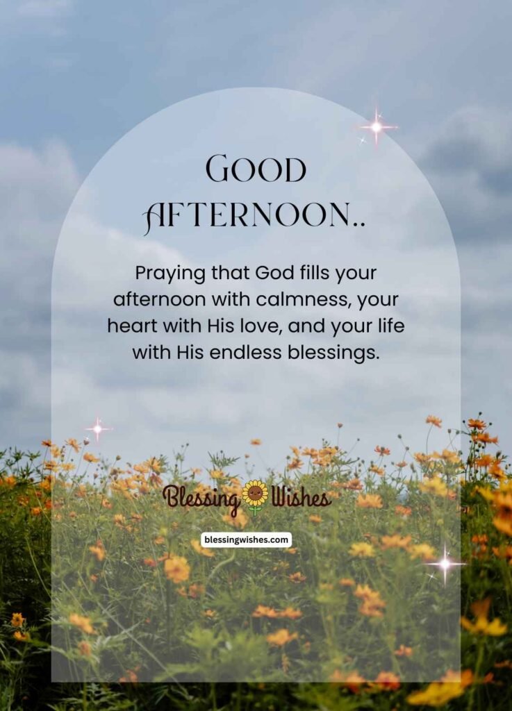 good afternoon blessings