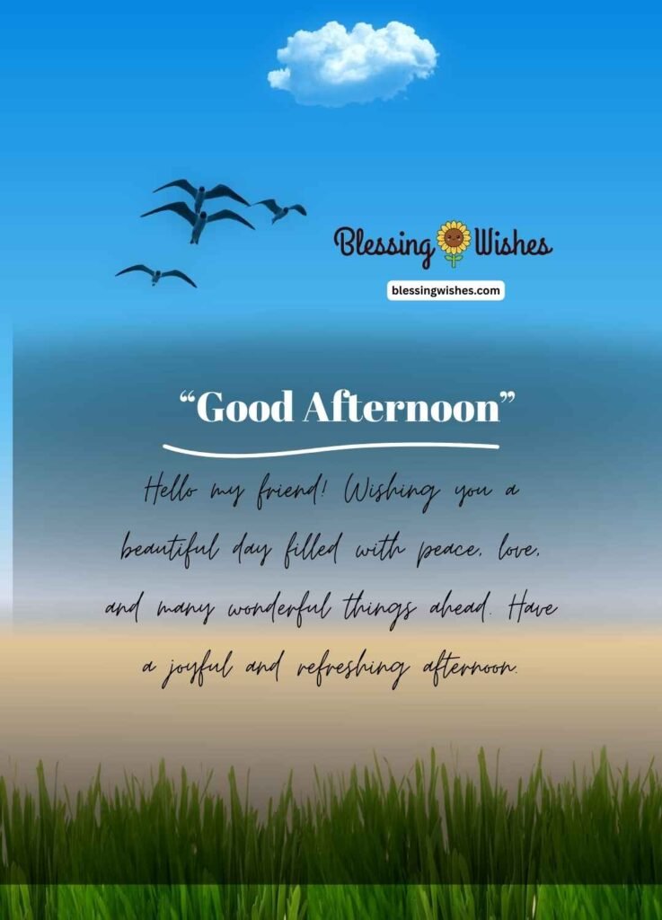 good afternoon blessings