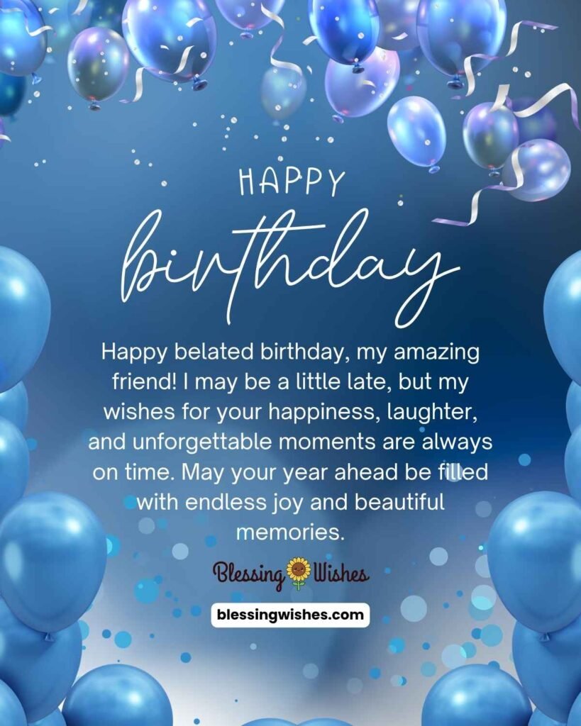 Belated Birthday Wishes