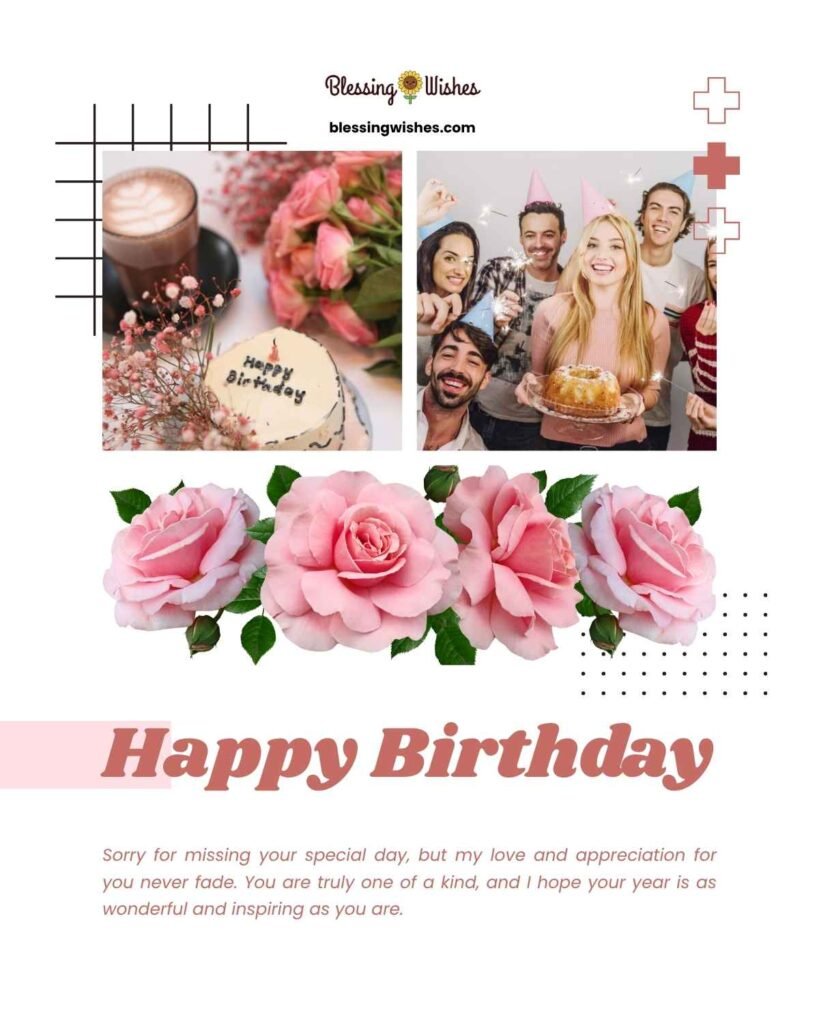 Belated Birthday Wishes