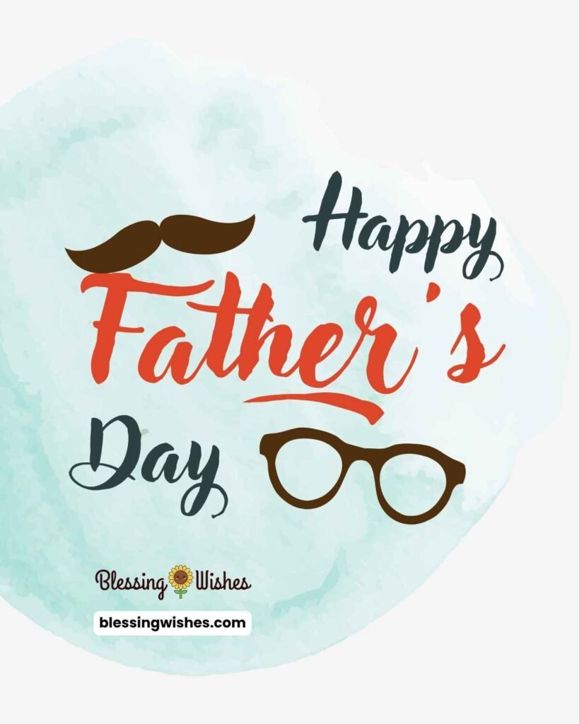 Fathers Day Blessings