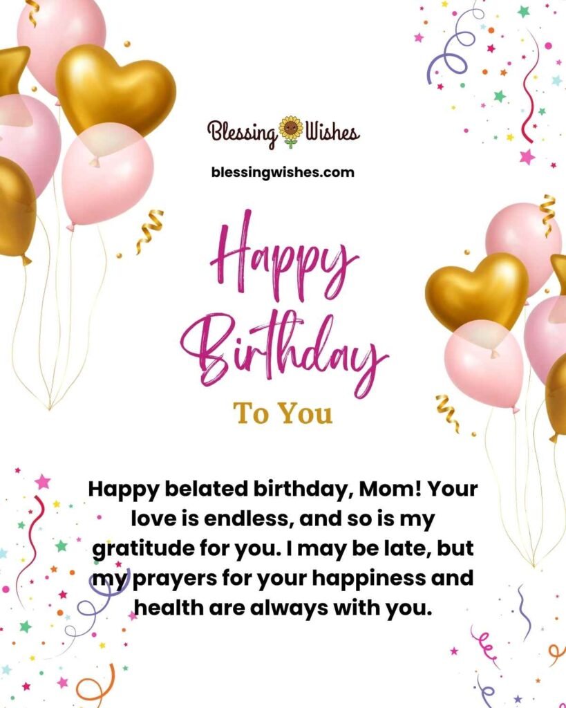 Belated Birthday Wishes