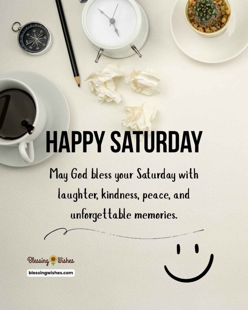 Saturday Blessings