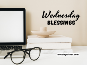 Wednesday Blessings