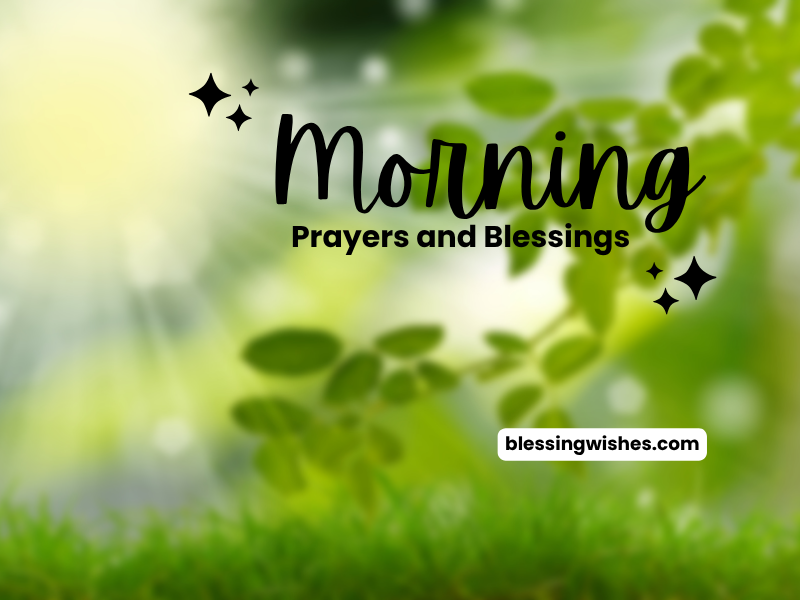 Morning Prayers and Blessings