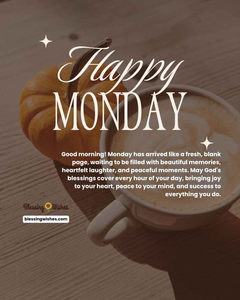 Morning Monday Blessings