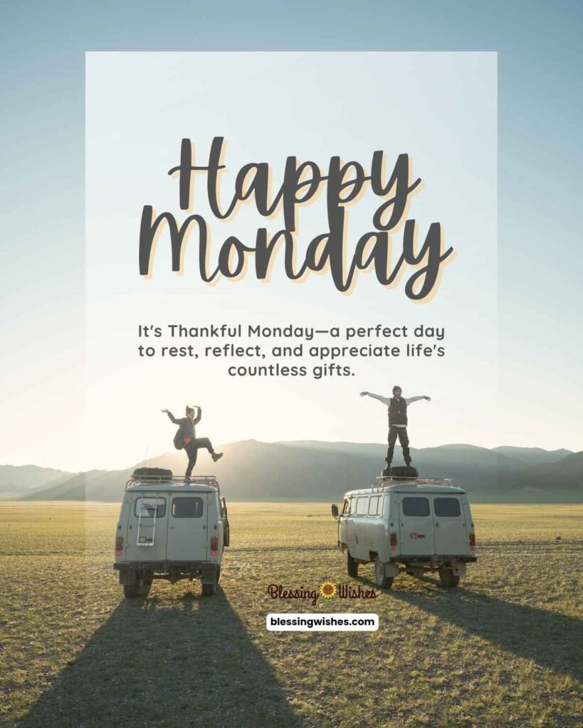 Morning Monday Blessings