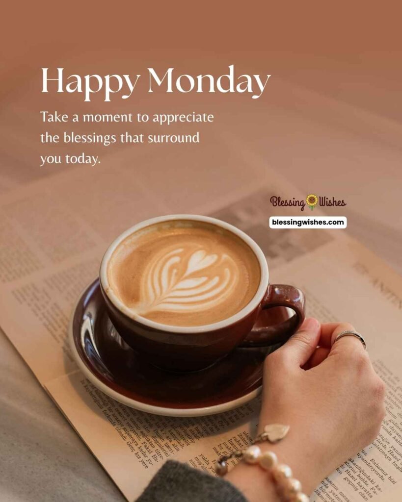 Morning Monday Blessings