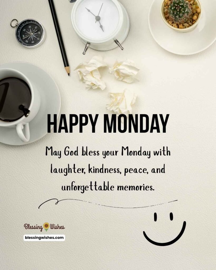 Morning Monday Blessings