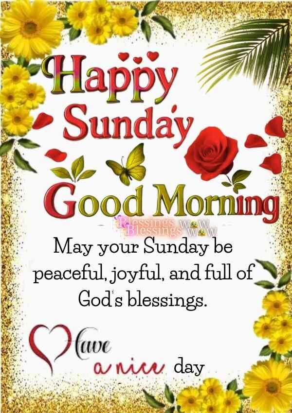 Beautiful Sunday morning blessings for a peaceful and happy day