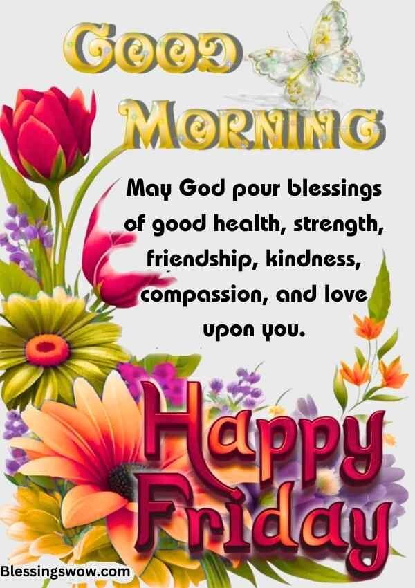 Good Morning Friday Blessings, Images, Quotes and Prayers