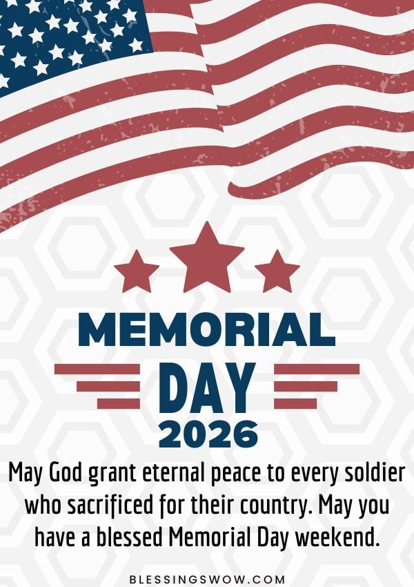 Memorial Day blessings, prayers, quotes and remembrance messages for 2026