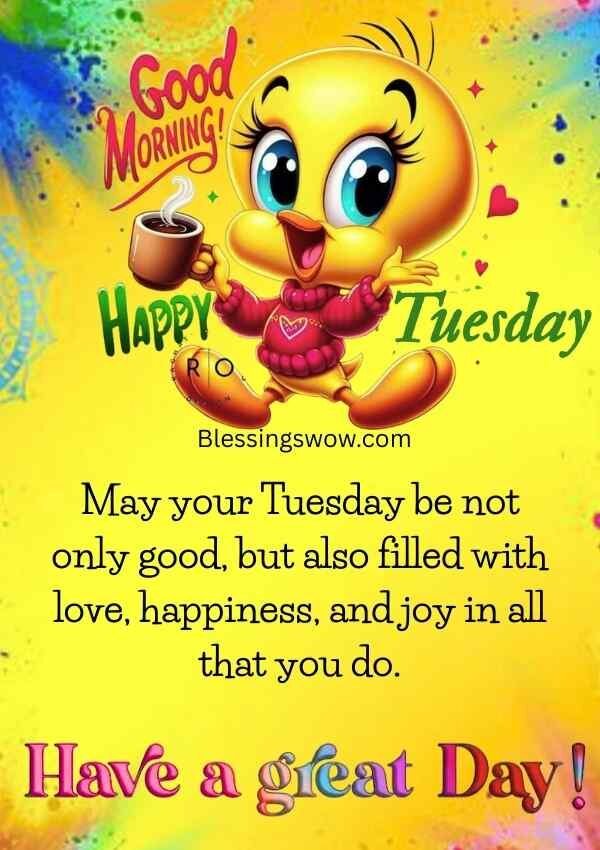 Best Tuesday Morning Wishes for Friends