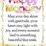 Happy Monday Blessings, Quotes and Prayers