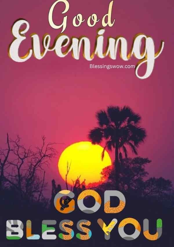 Good Evening God Bless You Image