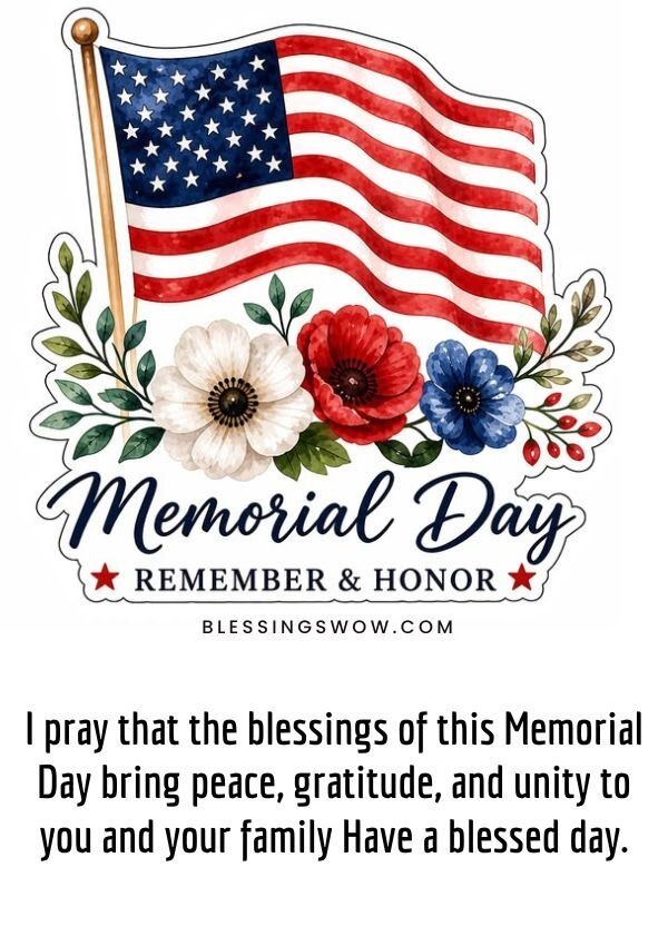 Memorial Day prayers and blessings for peace, comfort and remembrance