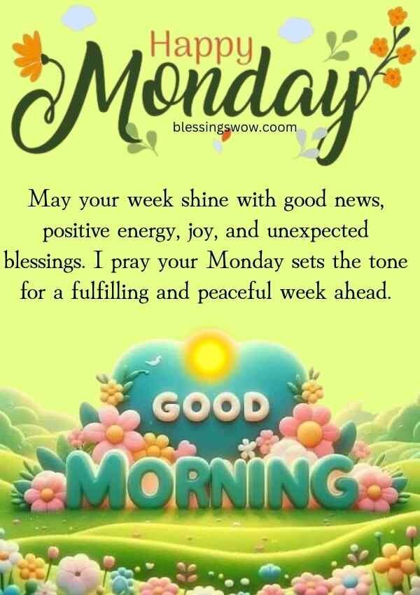 Positive Monday blessings for the new week with flowers background
