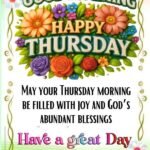 100+ happy Thursday morning blessings, quotes and prayers